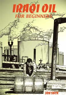 IRAQI OIL FOR BEGINNERS graphic novel by Jon Sack published by Voices in the Wilderness
