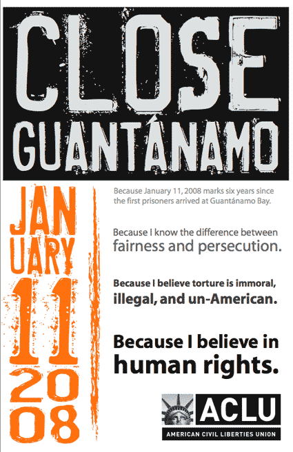 ACLU flier calling for closing Guantanamo. Wear orange on Jan 11. Wear orange arm bands. Join Amnesty International and the ACLU in Washington DC on January 11, 2008.